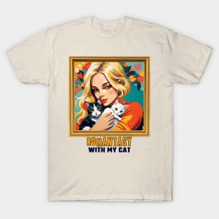 Romantasy with my Cat (blond girl holding two cats) T-Shirt